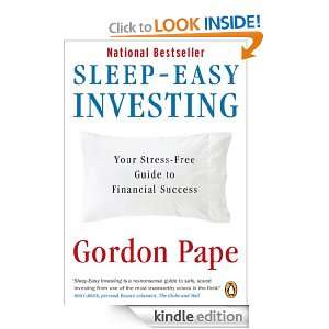 Sleep Easy Investing Gordon Pape  Kindle Store