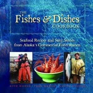  The Fishes & Dishes Cookbook Seafood Recipes and Salty 