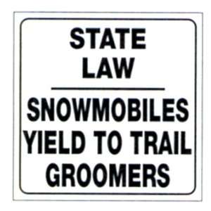  White Plastic Reflective Sign 12   Snowmobiles Yield Automotive