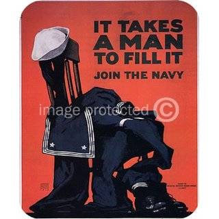 Takes Man Fill It Join The Navy WWi US Vintage MOUSE PAD by CH ArtWork